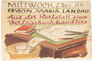 Ein Plakat mit einem Bild einer unordentlichen Tischplatte mit Büchern, Papieren, Scheren und einem Eimer mit Papieren, begleitet von Text, der die Arbeit von Edwin Maria Landau bewirbt.